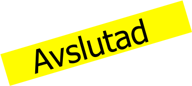 Avslutad